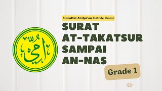 Download lagu Letters At Takatsur to An Nas Ummi Method (Grade 1) mp3