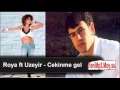 Roya Ayxan ft Uzeyir Mene gel 