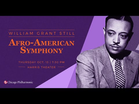 Notes from the Phil: William Grant Still's Symphony No. 1 (Afro-American)