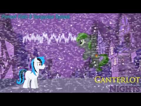 Canterlot Nights (Forest Rain and Turquoise Splash)