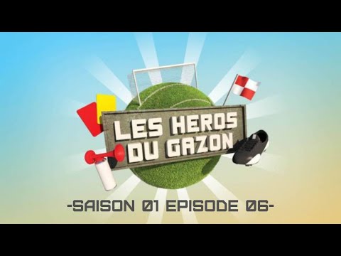 Les Héros Du Gazon -S01E06-