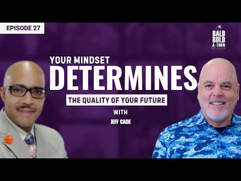 Health, Leadership & Transforming Pain Into Purpose | Bald Bold-a-Thon | Ep. 27