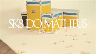 Sk8 do Matheus Music Video