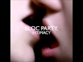 Bloc Party - Letter To My Son + Lyrics