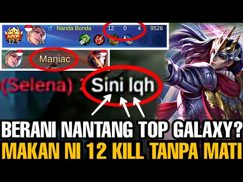 NANTANGIN TOP GALAXY LANCELOT? AUTO GUA BANTAI 12 KILL TANPA MATI + MANIAC - Mobile Legends