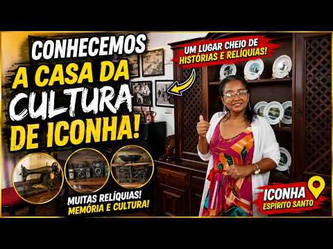 FOMOS CONHECER A CASA DA CULTURA DE ICONHA! 😍 Um lugar cheio de histórias e relíquias
