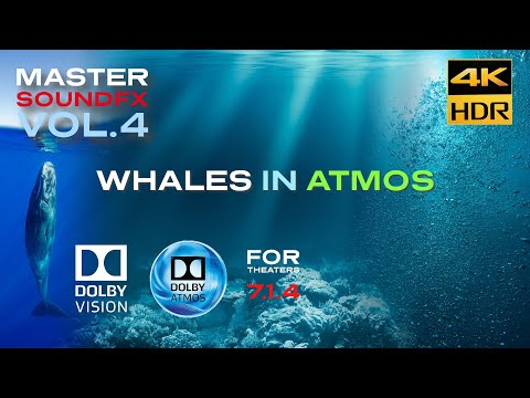 DOLBY ATMOS "Whales in Atmos" - RAY TRACING AUDIO MASTER FX DEMO [4KHDR] DV (DOWNLOAD AVAILABLE)
