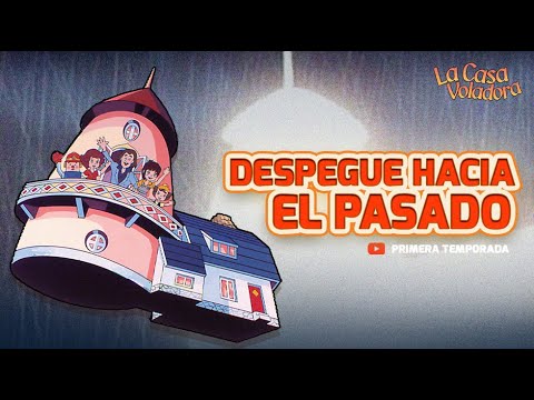 Superlibro │ Casa Voladora │Despegue hacia el pasado | Episodio 1