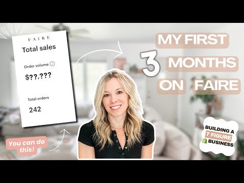 My First 3 Months Selling On Faire: Insights, Earnings, and Tips (I couldn't believe the results)