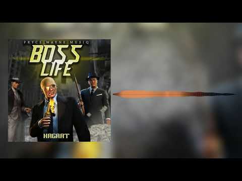 Hagaat - Boss Life (Official Audio)