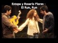 Estopa y Rosario Flores - El Run, Run