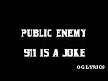 Public Enemy 911 Is A Joke Lyrics