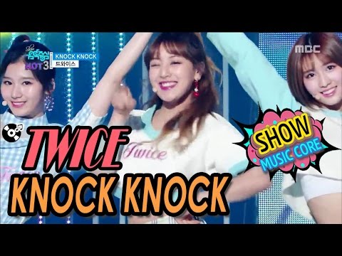 [HOT] TWICE - KNOCK KNOCK, 트와이스 - KNOCK KNOCK Show Music core 20170318