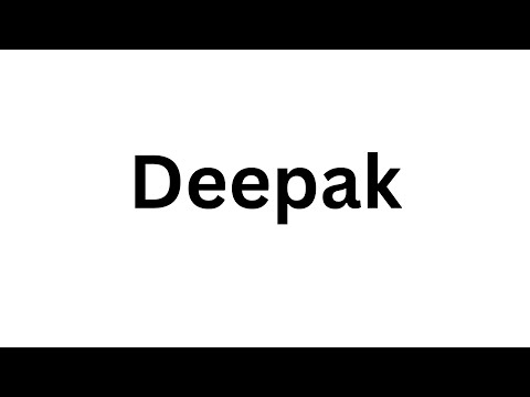 How to pronounce the Indian name Deepak like a native speaker.