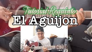 EL AGUIJON tutorial requinto | C. Ulices