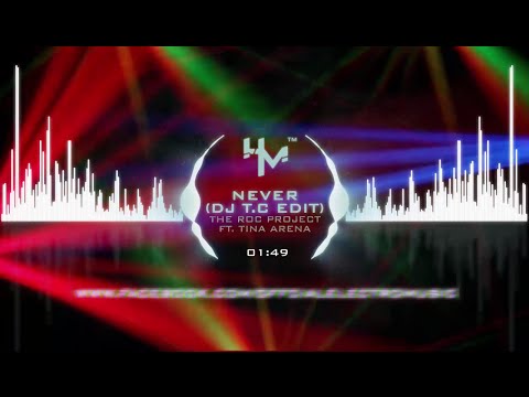 The Roc Project ft. Tina Arena - Never (Dj T.c. Edit)