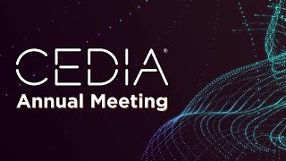 CEDIA Annual Meeting 2026 - LIVE from ISE