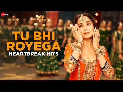 TU BHI ROYEGA💔Heartbreak Songs💔- Full Album | Nonstop Sad Songs | Rula Ke Gaya Ishq, Tabaah Ho Gaye