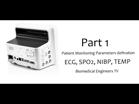Patient Monitor Parameters Definitions Part 1 Biomedical Engineers TV