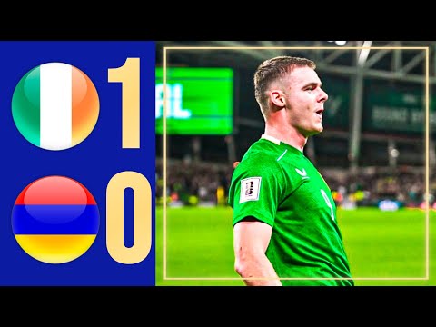 Ireland vs Armenia 1-0 Highlights | Evan Ferguson Goal 