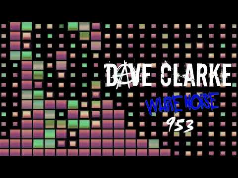 Dave Clarke's Whitenoise 953