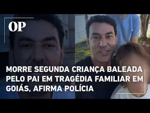 Morre segunda criança baleada pelo pai em tragédia familiar em Goiás, afirma polícia
