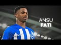 Ansu Fati - Season Highlights | 2024