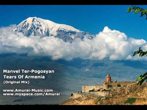 Manvel Ter-Pogosyan - Tears of Armenia (Original Mix)