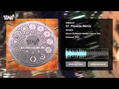 7. Flipside Remix - ELEMNOP Mixtape Volume One