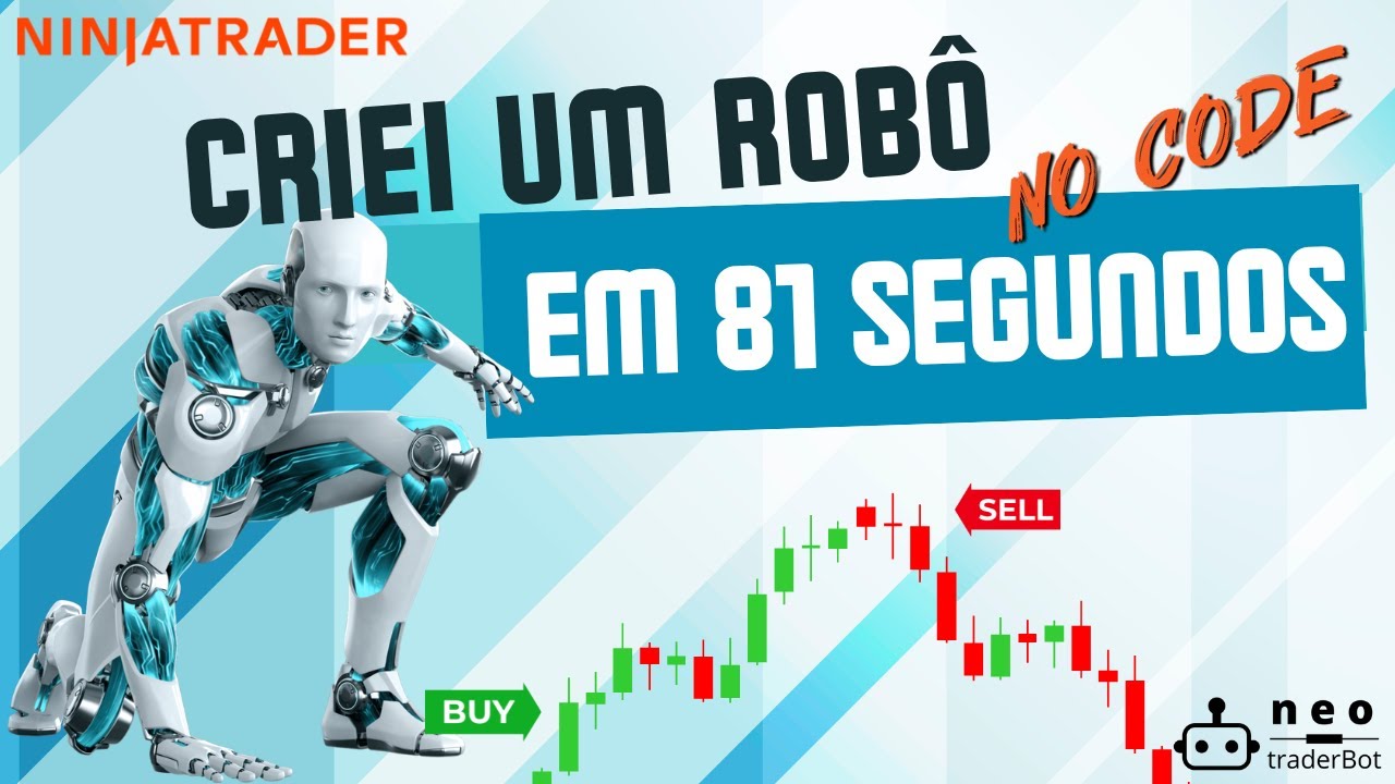 CRIEI UM ROBÔ EM 81 SEGUNDOS NA NINJATRADER [SEM PRECISAR PROGRAMAR CÓDIGO FONTE]