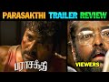 Parasakthi Trailer Review Tamil Parasakthi Trailer Parasakthi Movie Parasakthi