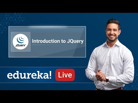 jQuery Live - 1 | Introduction to jQuery | jQuery Tutorial for Beginners | jQuery Training | Edureka