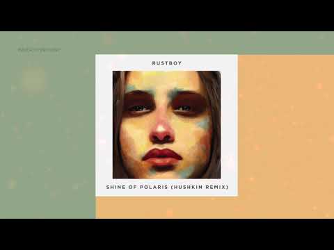 Rustboy - Shine Of Polaris (Hushkin Remix) | Inner Symphony