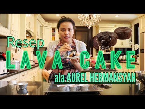 BIKIN NGILER.. LAVA CAKE ALA AUREL HERMANSYAH