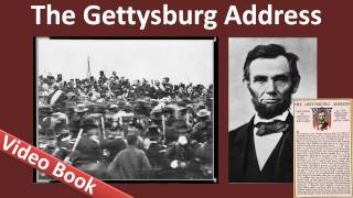 The Gettysburg Address by Abraham Lincoln (Nov 19, 1863)