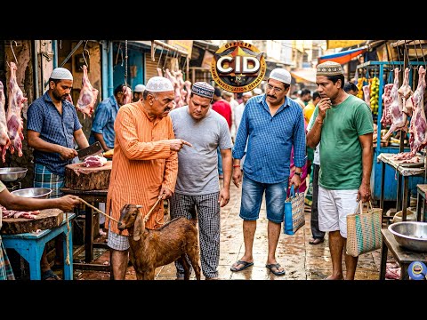 CID ने ईद पर ख़रीदे जमकर मास मीट और बकरे || CID || Latest Episode 