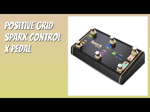REVIEW (2026): Positive Grid Spark Control X Pedal. Features