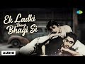 Ek Ladki Bheegi Bhagi Si Chalti Ka Naam Gaadi Kishore Kumar Madhubala Old Hindi Songs