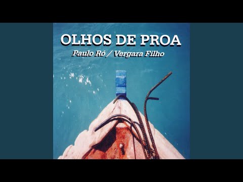 Olhos De Proa - Paulo Ró