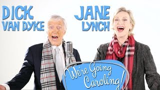 Dick Van Dyke &amp; Jane Lynch - We&#39;re Going Caroling