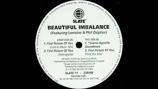 Beautiful Imbalance - First Picture Of You (Lost In Music Mix)