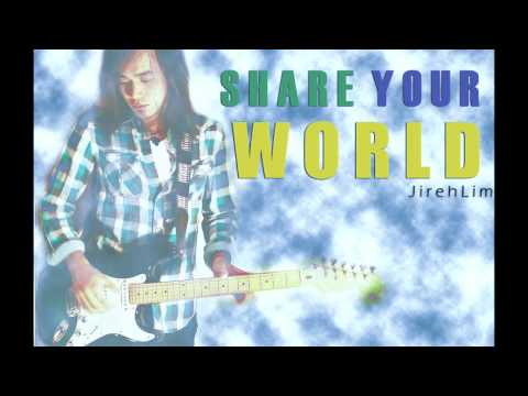 Share Your World - Jireh Lim
