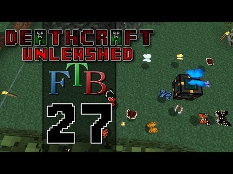 DeathCraft FTB Unleashed SMP - Ep 27 - Beef & Butterflies!