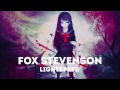 Fox Stevenson - Lightspeed 