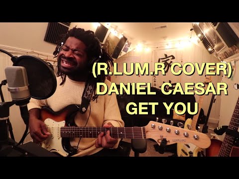 Daniel Caesar - Get You (R.LUM.R Cover)