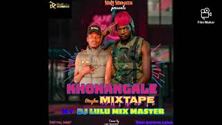 Download lagu KHONANGALE MIXTAPE BY DJ LULU MIX MASTER 0776238897 mp3 Download lagu KHONANGALE MIXTAPE BY DJ LULU MIX MASTER 0776238897 mp3