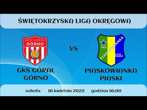 2022-04-16 | Góral Górno - Piaskowianka Piaski 3:1
