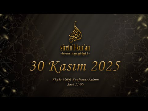 Siretü'l Kur'an - 88.Ders “A’RAF” Suresi 2 - Mustafa İslamoğlu