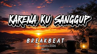 Download lagu Remix - DJ Karena Ku Sanggup | Agnes Monica | Terbaru 2026 mp3 Download lagu Remix - DJ Karena Ku Sanggup | Agnes Monica | Terbaru 2026 mp3