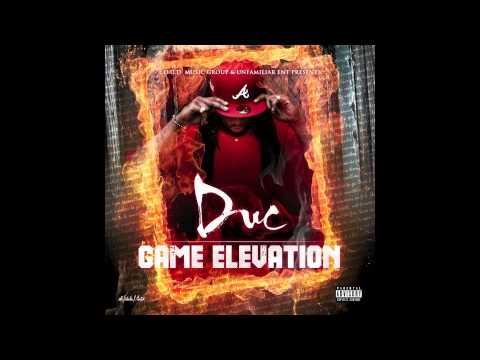 DUC feat. Str8 G-"ELEVATE" prod. by Slick Nick On The Track
